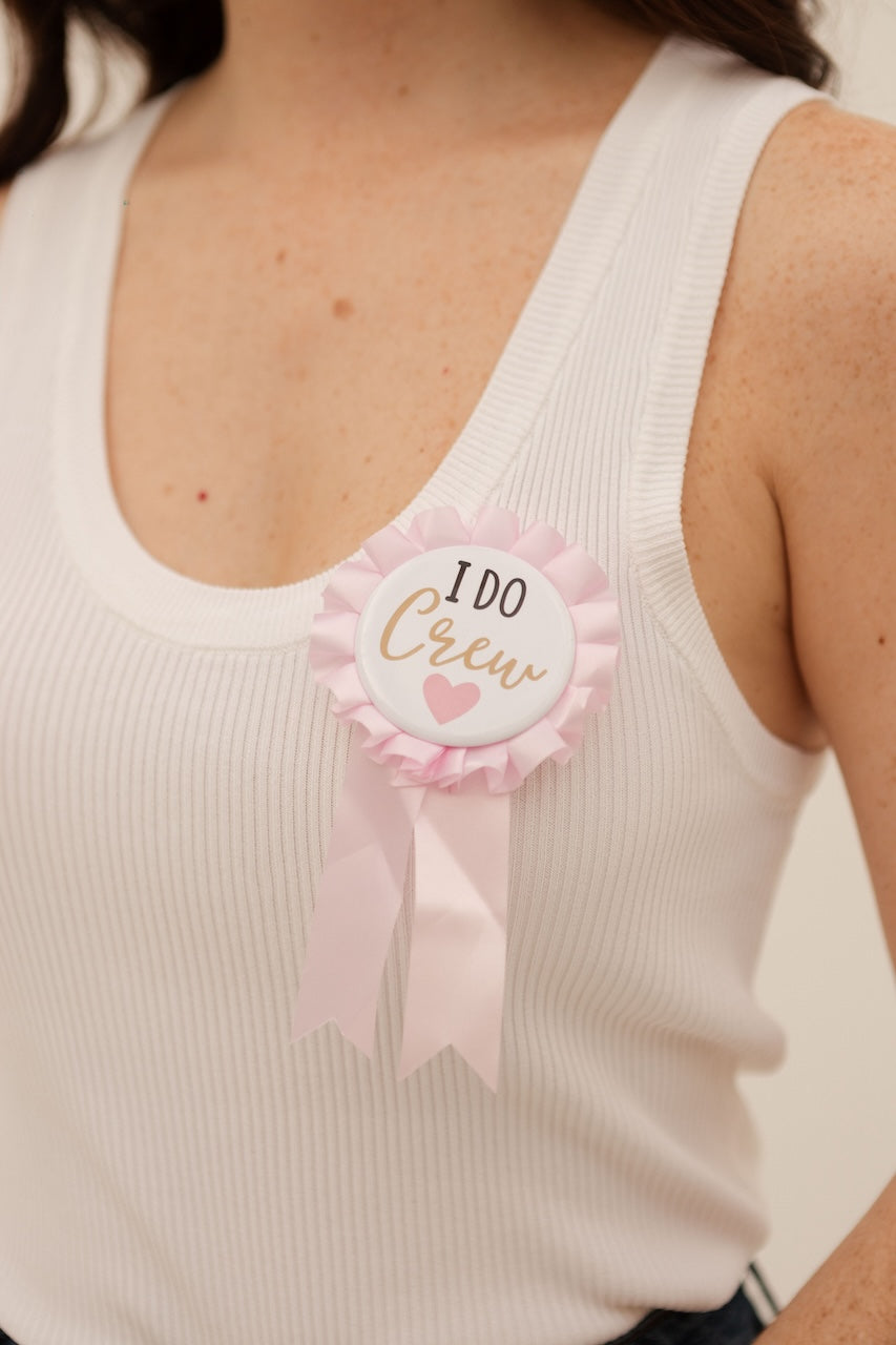 Set Pin ''Bride & I Do Crew''