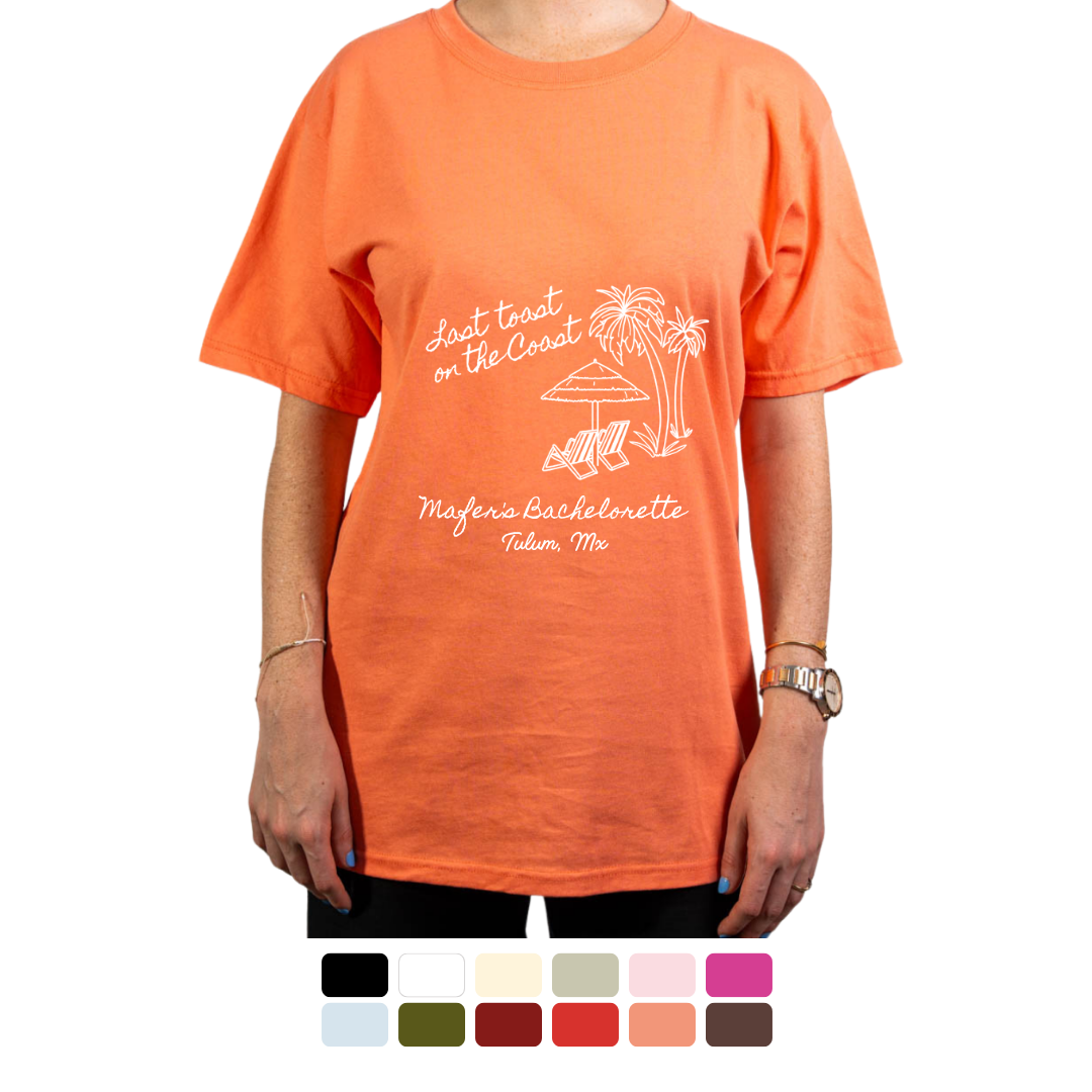 Camiseta Last Toast on the Coast Personalizada