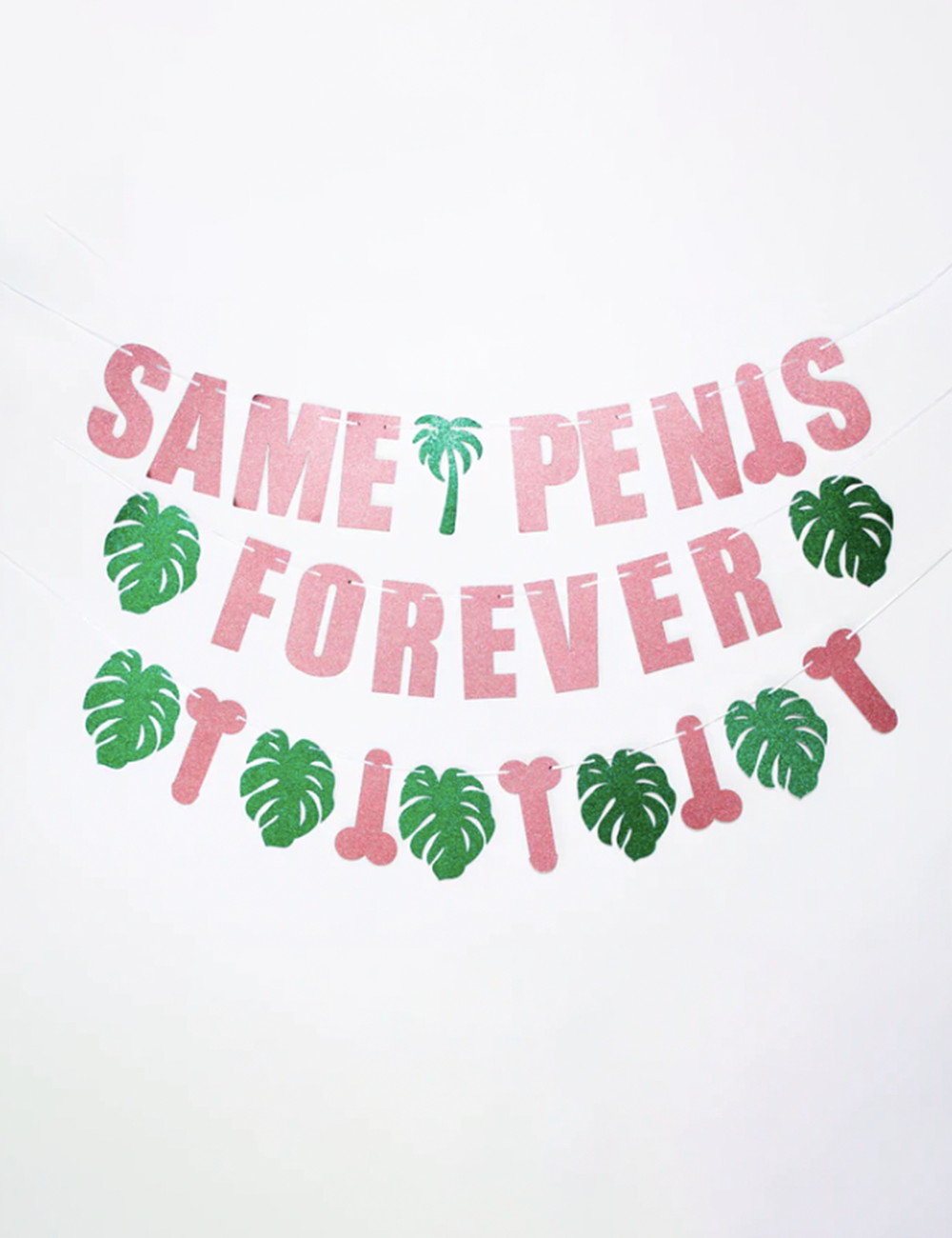 Banner Tropical "Same P*nis Forever"